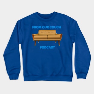 From Our Couch Blue Crewneck Sweatshirt